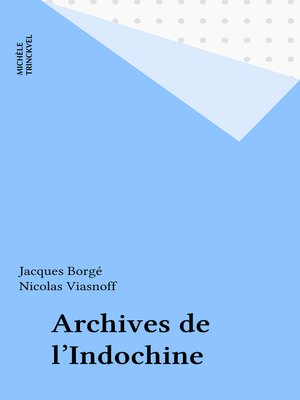 cover image of Archives de l'Indochine